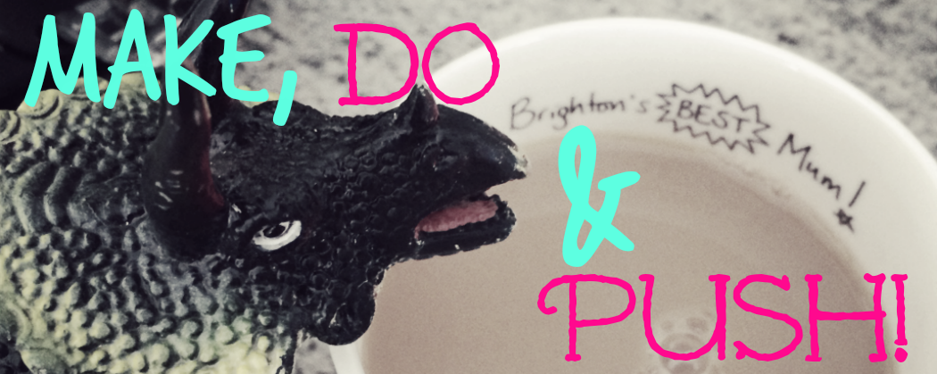 Make, Do and Push!